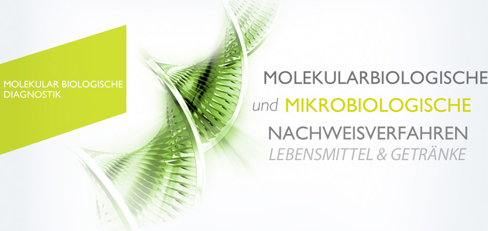Molekularbiologische und Mikrobiologische Nachweisverfahren